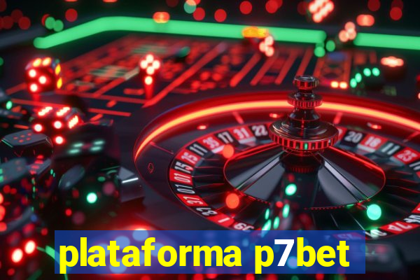 plataforma p7bet